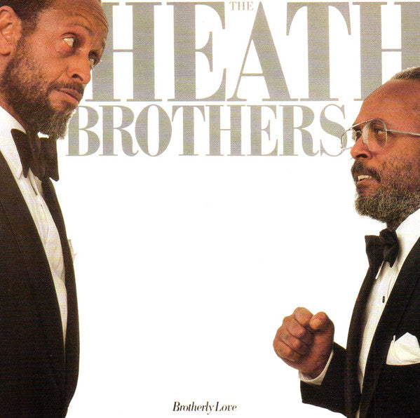 The Heath Brothers : Brotherly Love (CD)