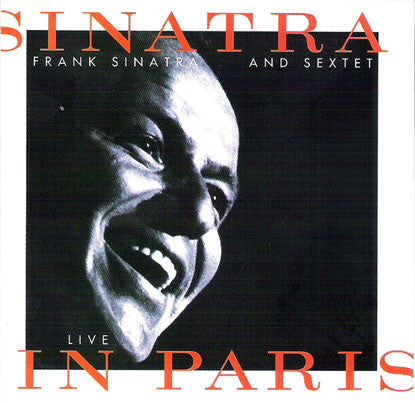 Frank Sinatra And The Bill Miller Sextet : Sinatra Live In Paris (CD, Album)