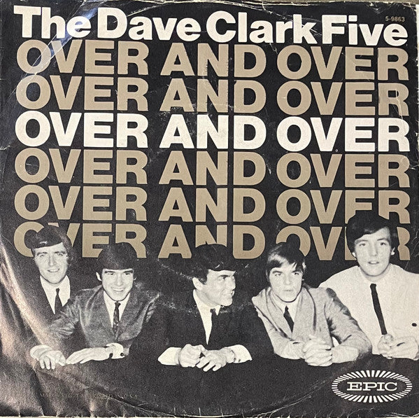 The Dave Clark Five : Over And Over (7", Single, Ter)
