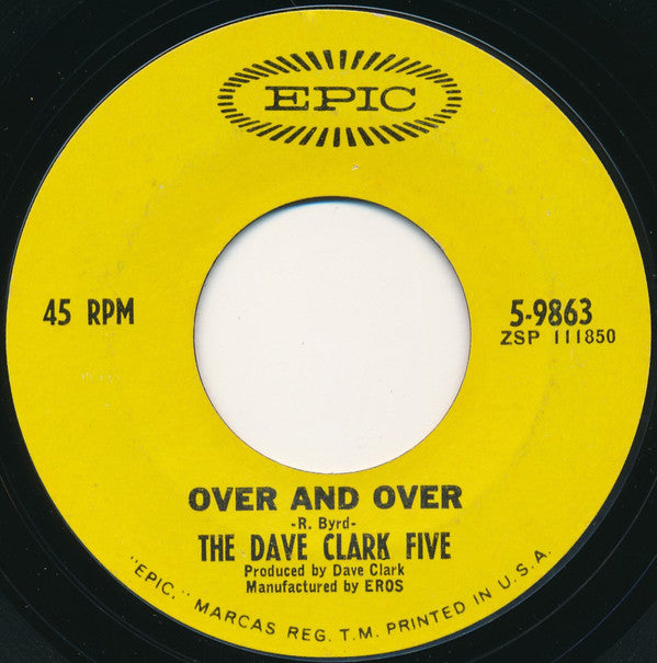 The Dave Clark Five : Over And Over (7", Single, Ter)