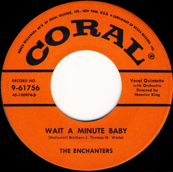The Enchanters : True Love Gone (Come On Home) / Wait A Minute Baby (7", Single, Lab)