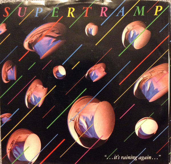 Supertramp : It's Raining Again (7", Styrene, Ind)