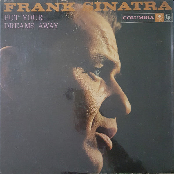 Frank Sinatra : Put Your Dreams Away (LP, Comp, Mono)