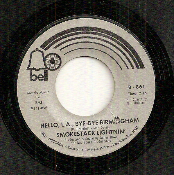 Smokestack Lightnin' : Hello, L.A., Bye-Bye Birmingham / Well Tuesday (7")