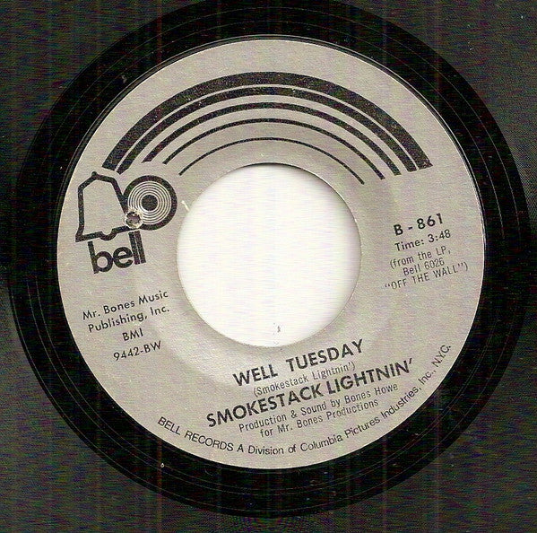 Smokestack Lightnin' : Hello, L.A., Bye-Bye Birmingham / Well Tuesday (7")