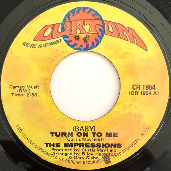 The Impressions : (Baby) Turn On To Me (7", Single, Styrene, Mon)