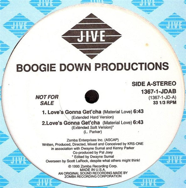 Boogie Down Productions : Love's Gonna Get'cha (Material Love) (12", Promo)