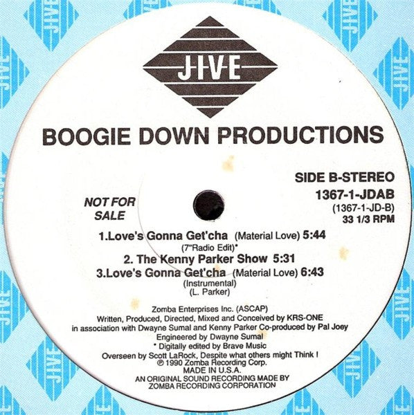 Boogie Down Productions : Love's Gonna Get'cha (Material Love) (12", Promo)