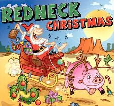 Slidawg & The Redneck Ramblers : Redneck Christmas (CD, Album)