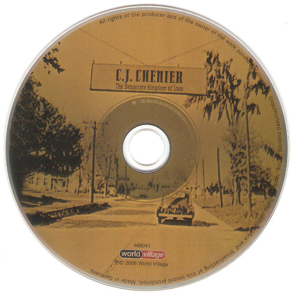 C.J. Chenier : The Desperate Kingdom Of Love (CD, Album)