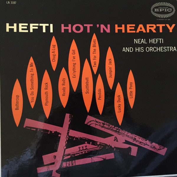 Neal Hefti And His Orchestra* : Hefti Hot 'n Hearty (LP, Album)