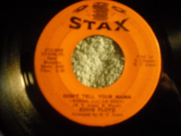 Eddie Floyd : Don't Tell Your Mama (Where You've Been) / Consider Me (7", Ora)