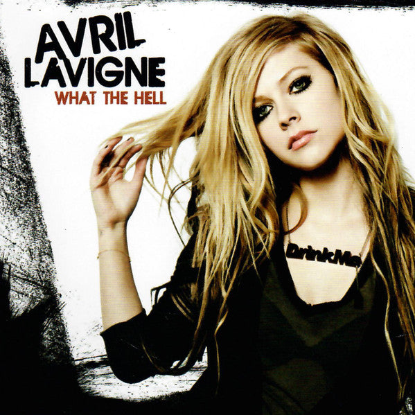 Avril Lavigne : What The Hell (CD, Single, Promo)