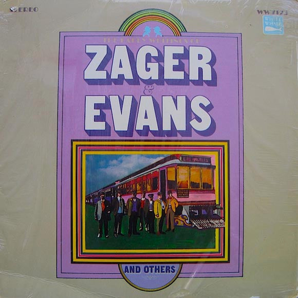 Zager & Evans : The Early Writings Of Zager & Evans (And Others) (LP, Comp)
