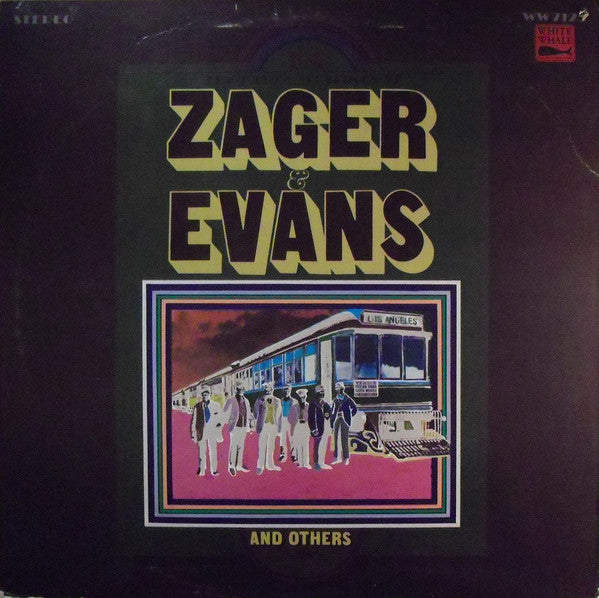 Zager & Evans : The Early Writings Of Zager & Evans (And Others) (LP, Comp)