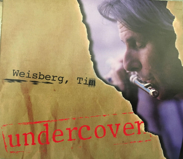 Tim Weisberg : Undercover (CD)