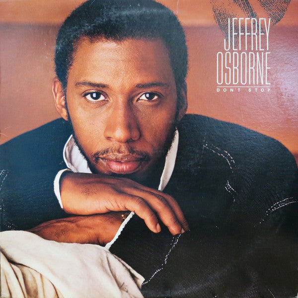 Jeffrey Osborne : Don't Stop (LP, Album, C -)